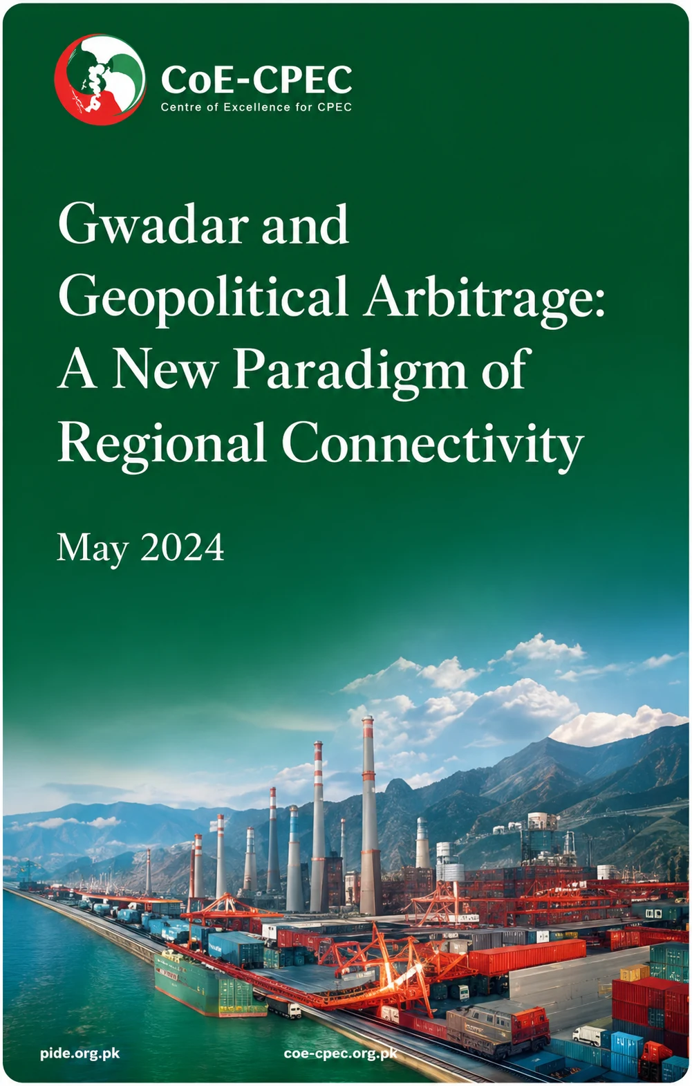 Gwadar and Geopolitical Arbitrage: A New Paradigm of Regional Connectivity